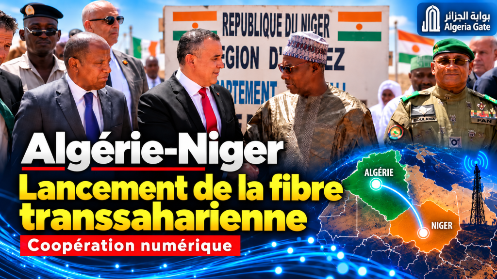 Algérie-Niger : lancement officiel de l’exploitation de la liaison fibre optique transsaharienne