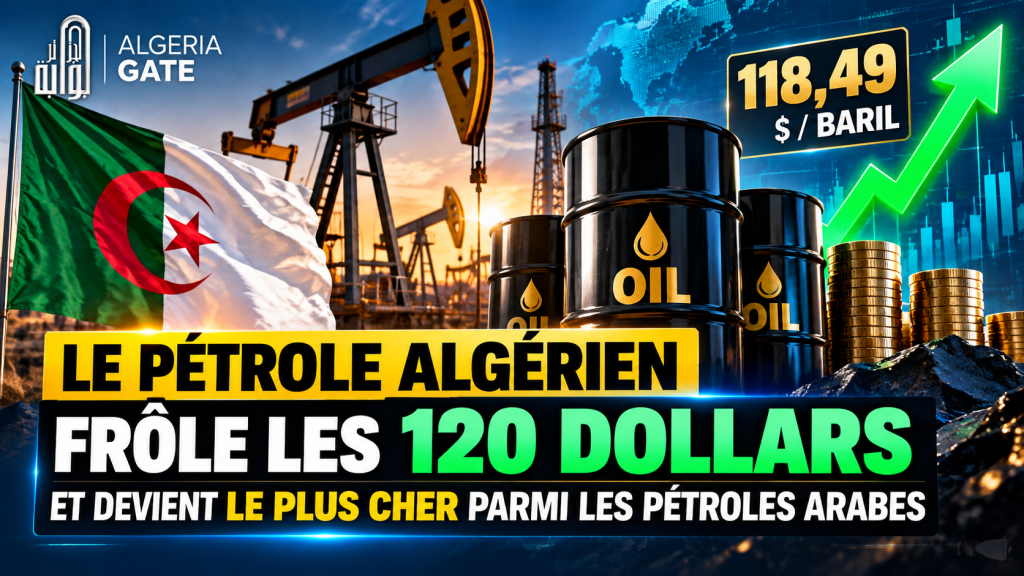 Pétrole : le brut algérien frôle les 120 dollars et devient le plus cher parmi les pétroles arabes