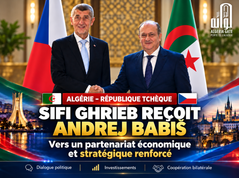 Algérie–République tchèque : Sifi Ghrieb et Andrej Babiš veulent renforcer leur partenariat économique et stratégique