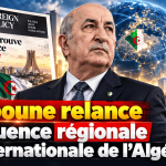 Tebboune repositionne l’Algérie sur la scène mondiale : Foreign Policy décrypte ses ambitions !