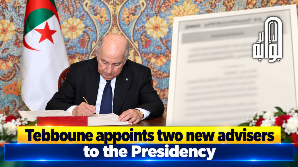 Tebboune appoints two new advisers to the Presidency
