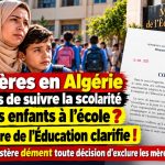 Algérie: les mères interdites de suivre la scolarité de leurs enfants ? Le ministère de l&rsquo;Éducation met fin à la polémique!