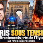 Paris sous tension: des affrontements prés de l&rsquo;Élysée sur fond de colère social