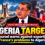 Algeria’s interior minister: Algeria is being targeted