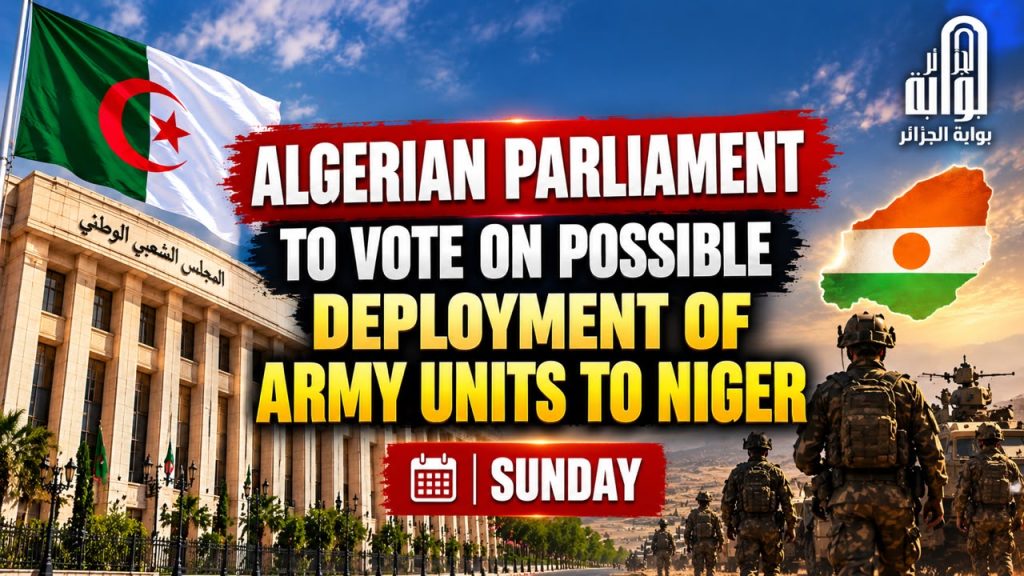 Algerian parliament to vote on possible deployment of army units to Niger