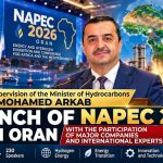 NAPEC 2026 in Oran: Algeria at the Heart of Africa’s and the Mediterranean’s New Energy Landscape