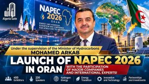 NAPEC 2026 in Oran: Algeria at the Heart of Africa’s and the Mediterranean’s New Energy Landscape